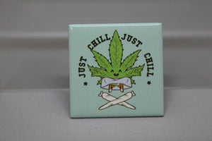 Just Chill Just Chill Cannabis 420 Pin -Used