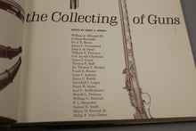 Load image into Gallery viewer, The Collecting of Guns - Hardcover - James E. Serven