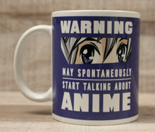 Load image into Gallery viewer, Warning May Spontaneously Start Talking About Anime Coffee Cup Mug - New