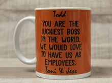 Load image into Gallery viewer, You Are The Luckiest Boss In The World Name Coffee Cup Mugs - 11 oz - New