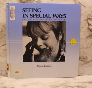 Seeing In Special Ways - By Thomas Bergman - Used