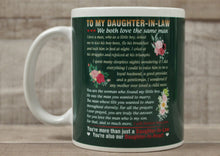 Load image into Gallery viewer, To My Daughter-In-Law We Both Love The Same Man Coffee Cup Mug - New