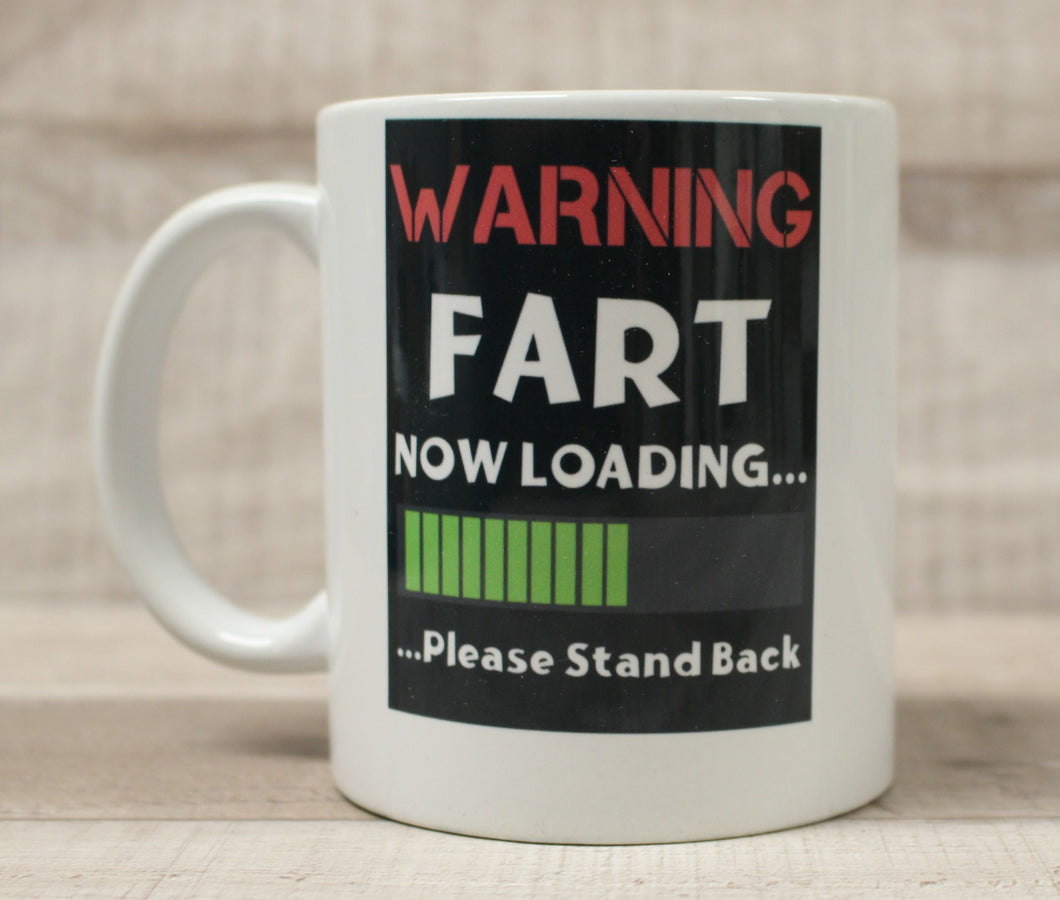 Warning Fart Now Loading Please Stand Back Coffee Mug -New