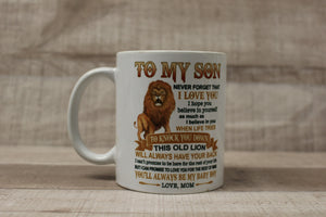 To My Son Never Forget That I Love You Mom Coffee Mug Cup -New