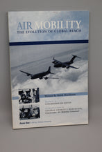 Load image into Gallery viewer, Air Mobility: The Evolution of Global Reach