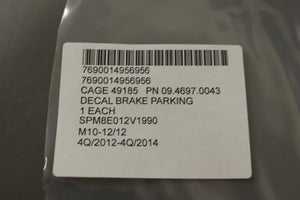 Warning Parking Brake Decal - NSN 7690-01-495-6956 - P/N 09.4697.0043 -Pack of 4