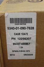 Load image into Gallery viewer, Assembly Bracket, NSN 5340-01-090-7628, P/N 12256307, NEW!