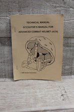 Load image into Gallery viewer, Technical Manual Operators Manual For Advanced Combat Helmet -Used