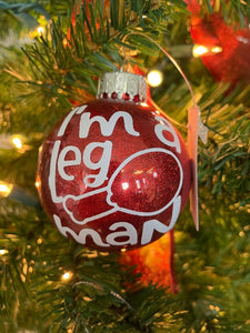 Christmas Ornament - I'm A Leg Man - Red Glitter - New