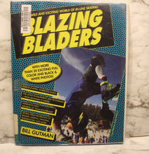 Load image into Gallery viewer, Blazing Bladers by Bill Gutman - World of In-Line Skating - Used