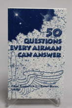 Load image into Gallery viewer, US Air Force &quot;50 Questions Every Airman Can Answer&quot; Book