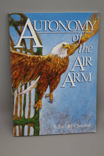 Load image into Gallery viewer, Autonomy of the Air Arm By R. Earl McClendon