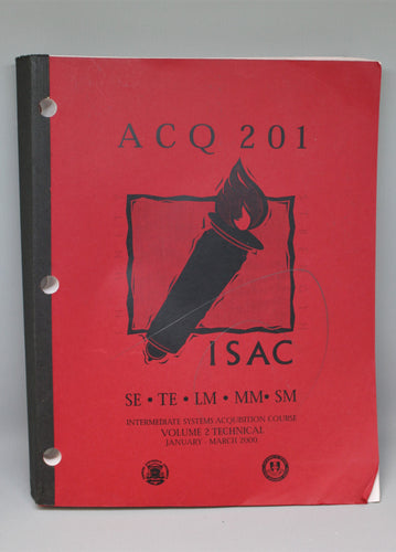 ACQ 201 ISAC, Intermediate Systems Acquisition Course, Jan - March 2000, Vol. 2