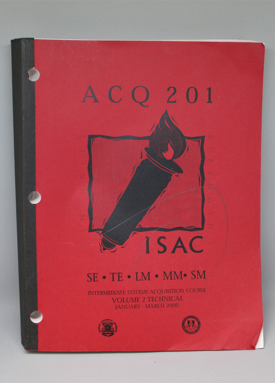 ACQ 201 ISAC, Intermediate Systems Acquisition Course, Jan - March 2000, Vol. 2