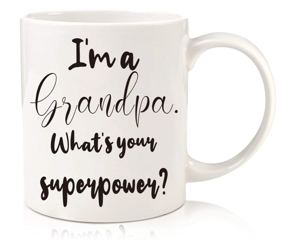 Father's Day I'm A Grandpa. What's Your Superpower? Coffee Mug Cup - 11 oz - New