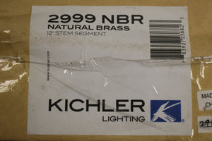 Kichler 2999 NBR Natural Brass 12" Stem Segment -New