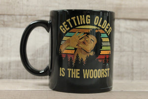 Getting Older Is The Woorst Coffee Cup Mug - Parks and Recreation Jean Ralphio