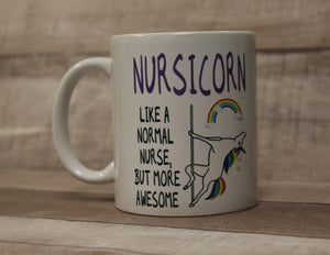 Nursicorn Like A Regular Nurse But More Awesome Coffee Mug Cup -New