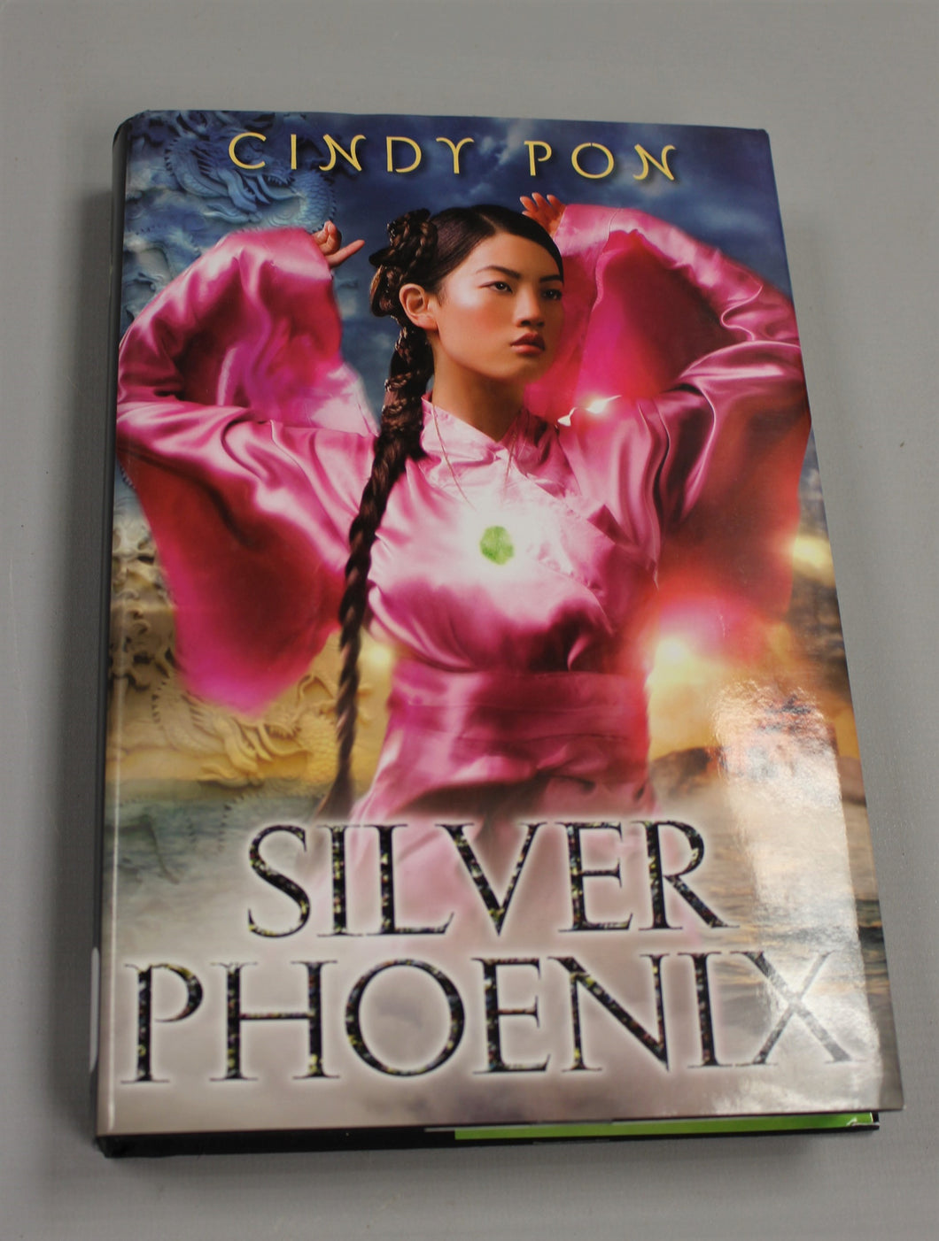 Silver Phoenix by Cindy Pon