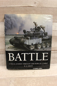 Battle A Visual Journey Through 5,000 Years Of Combat Book By R.G. Grant -Used