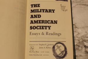 The Military And American Society Essays & Readings: Stephen Ambrose & James Braber