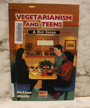 Load image into Gallery viewer, Vegetarianism and Teens - By Kathleen Winkler - Used