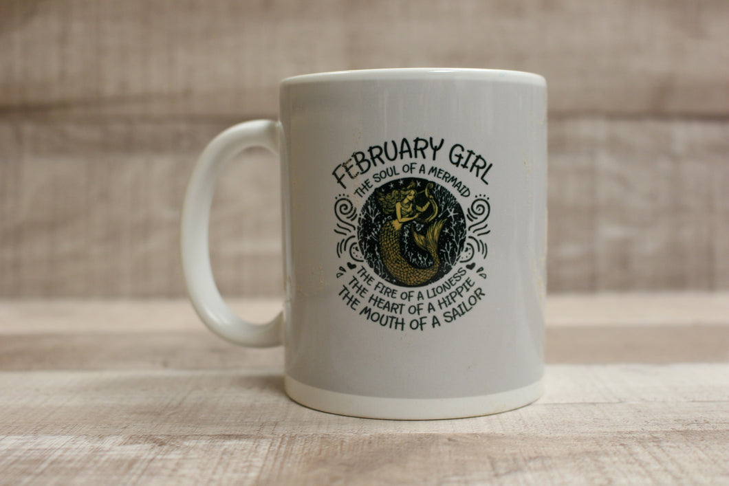 February Girl The Soul Of A Mermaid The Fire Of A Lioness Coffee Mug Cup -New
