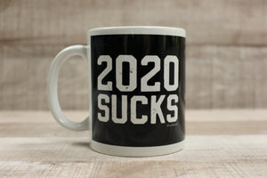 2020 Coffee Cup Mug - 2020 Very Bad - Toilet Paper - Dumpster Fire - 2020 Sucks