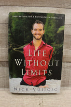 Load image into Gallery viewer, Life Without Limits By Nick Vujicic -Used