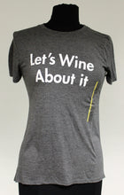 Load image into Gallery viewer, Modern Lux Women&#39;s Short Sleeve &quot;Lets Wine About It&quot; T-Shirt - Charcoal - Small - New