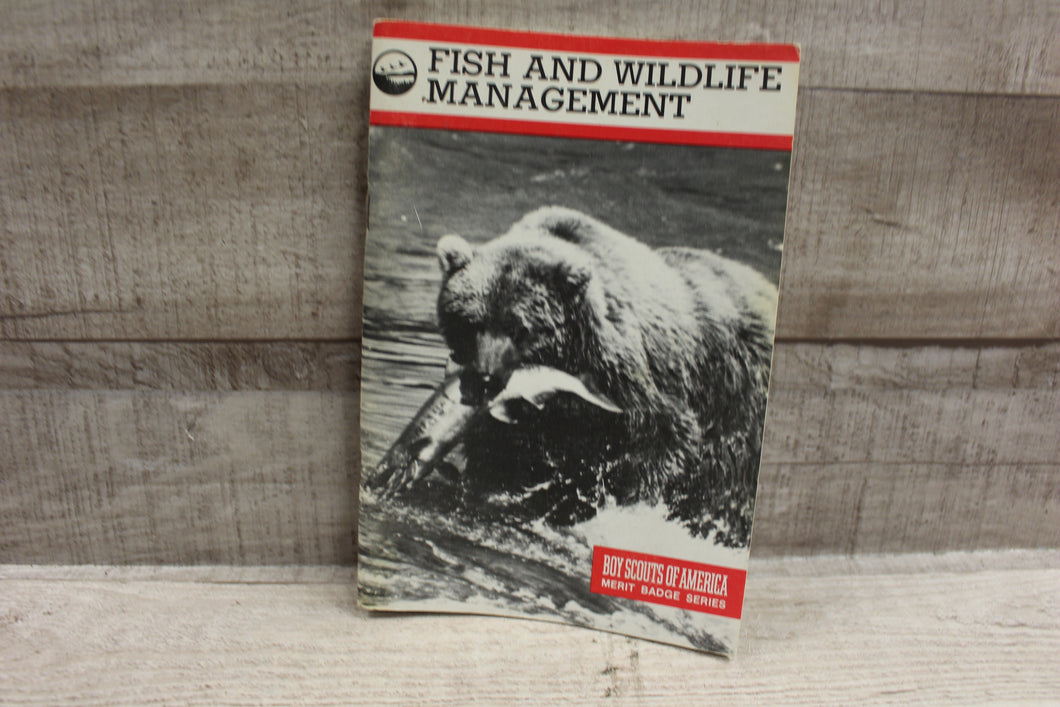 Boy Scouts Of America Merit Badge Series: Fish and Wildlife Management -Used