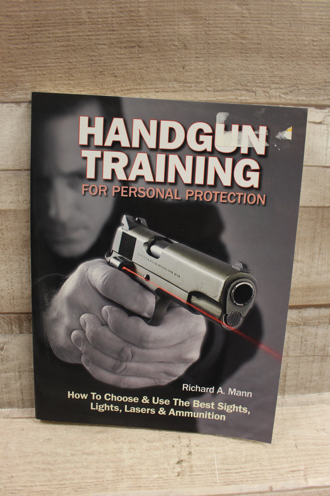 Handgun Training For Personal Protection Book By Richard Mann -Used