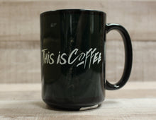 Load image into Gallery viewer, This Is Living This Is Coffee Coffee Cup Mug - New