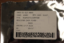 Load image into Gallery viewer, Film Fixed Chip Resistor, 5905-01-627-8890, 5905-01-627-8890, RCWP0575150RFKWB, New