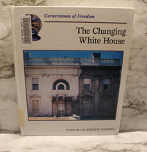 Load image into Gallery viewer, The Changing White House (Cornerstones of Freedom) - By Barbara Feinberg - Used